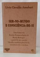 SER-NO-MUNDO E CONSCI�NCIA-DE-SI / COLE��O FILOSOFIA 168-L�VIO OSVALDO ARENHART
