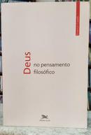 DEUS NO PENSAMENTO FILOS�FICO-EMERICH CORETH