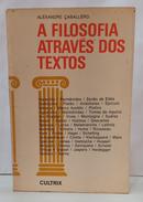 A FILOSOFIA ATRAV�S DOS TEXTOS-ALEXANDRE CABALLERO