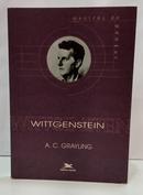 WITTGENSTEIN / COLE��O MESTRES DO PENSAMENTO-A. C. GRAYLING