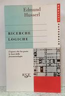 RICERCHE LOGICHE - LOPERA CHE HA POSTO LE BASI DELLA FENOMENOLOGIA / 190-EDMUND HUSSERL