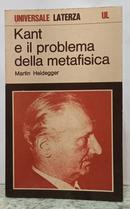 KANT E IL PROBLEMA DELLA METAFISICA / UNIVERSIDADE LATERZA 678-MARTIN HEIDEGGER