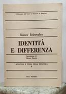 IDENTIT� E DIFFERENZA - METAFISICA E STORIA DELLA METAFISICA - 4-WERNER BEIERWALTES