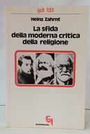 L SFIDA DELLA MODERNA CRITICA DELLA RELIGIONE / GIORNALE DI TEOLOGIA 133-HEINZ ZAHRNT