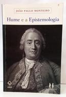 HUME E A EPISTEMOLOGIA-JO�O PAULO MONTEIRO
