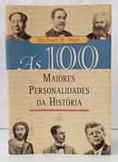 AS 100 MAIORES PERSONALIDADES DA HIST�RIA-MICHAEL H. HART