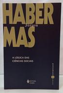 A L�GICA DAS CI�NCIAS SOCIAIS / COLE��O PENSAMENTO HUMANO-J�RGEN HABERMAS