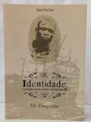 IDENTIDADE: O TEMPO COMO SENHOR DA HIST�RIA 2 - OS EMIGRADOS-ODETE SILVA DIAS