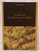 A ORIGEM DOS NOMES DOS PA�SES-EDGARDO OTERO