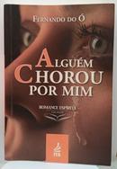 Alguem Chorou por mim-FERNANDO DO �