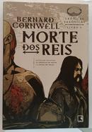 MORTE DOS REIS  / Vol. 06 / CR�NICAS SAX�NICAS-Bernard Cornwell