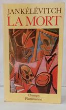 LA MORT-VLADIMIR JANK�L�VITCH