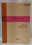 TEORIA SOCIAL - VINTE LI��ES INTRODUT�RIAS / COLE��O SOCIOLOGIA-HANS JOAS / WOLFGANG KN�BL