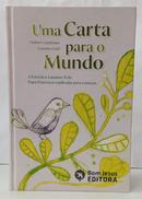 UMA CARTA PARA O MUNDO / A ENC�CLICA LAU - HUBERT GAISBAUER / LEONORA LEITL