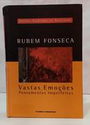 VASTAS EMO��ES E PENSAMENTOS IMPERFEITOS / COLE��O GRANDES ESCRITORES DA ATUALIDADE-RUBEM FONSECA