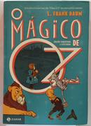 O M�gico de Oz / Edi��o Comentada e Ilustrada-L. Frank Baum