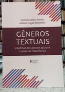 G�NEROS TEXTUAIS - PR�TICAS DE LEITURA ESCRITA E AN�LISE LINGU�STICA-VANILDA SALTON K�CHE / ADIANE FOGALI MARINELLO