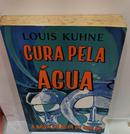 Cura Pela �gua-Louis Kuhne