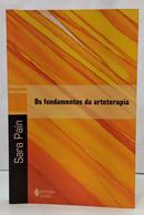 OS FUNDAMENTOS DA ARTETERAPIA-SARA PA�N