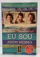EU SOU ASSIM MESMO! / MANUAL DE INSTRU��ES PESSOAL-STEPHANIE STAHL / MELANIE ALT