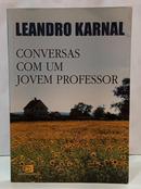 CONVERSAS COM UM JOVEM PROFESSOR-LEANDRO KARNAL