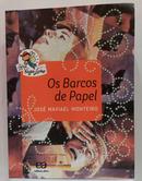Os Barcos de Papel / S�rie Vaga-Lume-Jose Maviael Monteiro