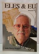 ELES & EU /  M�XIMAS - VOLUME 7 - PROV�RBIOS FILOS�FICOS-JO�O DARCY RUGGERI
