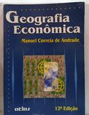 Geografia econ�mica - Manoel Correia de Andrade