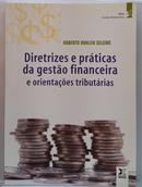 Diretrizes e Pr�ticas da Gest�o Financei - Roberto Bohlen Seleme