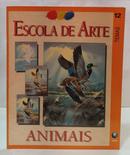 ESCOLA DE ARTE - VOLUME 12 - ANIMAIS - TEMAS-EDITORA GLOBO