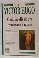 O �LTIMO DIA DE UM CONDENADO � MORTE / EDI��O INTEGRAL-VICTOR HUGO