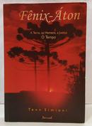 F�NIX - �TON / A TERRA, OS HOMENS, A JUSTI�A - O TEMPO-TENN SIMIONI