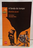 A FENDA DO TEMPO / COLE��O BARCO A VAPOR-DIONISIO JACOB