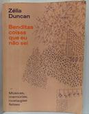 Benditas coisas que eu n�o sei-Z�lia Duncan