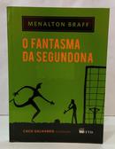 O FANTASMA DA SEGUNDA-MENALTON BRAFF