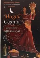 Magia cigana: introdu��o ao culto ancestral-M�e Manu da Oxum