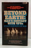 BEYOND EARTH: MANS CONTACT WITH UFOs-RALPH BLUM / JUDY BLUM