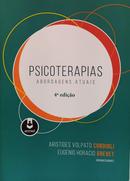 Psicoterapias Abordagens Atuais - Aristides Volpato Cordioli / Eugenio Hor