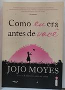 COMO EU ERA ANTES DE VOC�-JOJO MOYES