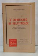 O SIGNIFICADO DA RELATIVIDADE COM A TEORIA RELATIVISTA DO CAMPO N�O SIM�TRICO / COLE��O STUDIVM-ALBERT EINSTEIN