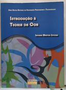 Introdu��o � Teoria da Cor-Luciana Martha Silveira
