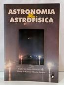 ASTRONOMIA & ASTROF�SICA-KEPLER DE SOUZA OLIVEIRA FILHO / MARIA DE F�TIMA OLIVEIRA SARAIVA