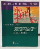 THERMODYNAMICAL AND STATISTICAL MECHANICS / CLASSICAL THEORETICAL PHYSICS-WALTER GREINER / LUDWIG NEISE / HORST ST�CKER