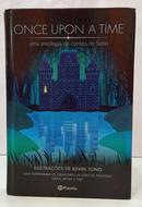 ONCE UPON A TIME - UMA ANTOLOGIA DE CONTOS DE FADAS-JACOB GRIMM / WILHELM GRIMM