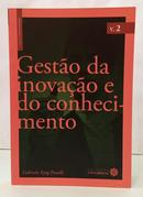 GEST�O DA INOVA��O E DO CONHECIMENTO / VOLUME 2-GABRIELA EYNG POSSOLLI