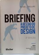 Briefing: a gest�o do projeto de design-Peter L Phillips