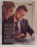 C�LCULO APLICADO � GEST�O E AOS NEG�CIOS-NELSON PEREIRA CASTANHEIRA