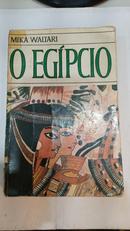O EG�PCIO-MIKA WALTARI /  TRADU��O JOS� GERALDO VIEIRA )