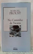 NO CAMINHO DE SWANN-MARCEL PROUST