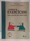 CADERNO DE EXERC�CIOS PARA GEST�O DE CONFLITOS-EDITORA VOZES / PATRICE RAS